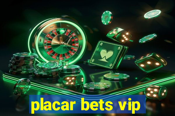 placar bets vip